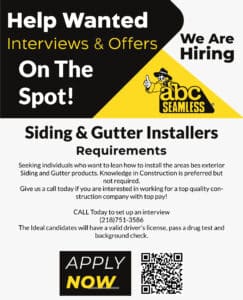 A "Help Wanted" flyer for ABC Seamless seeks Siding & Gutter Installers and offers on-the-spot interviews. Requirements include knowledge in construction; a driver's license, drug test, and background check are required. Call (218) 751-3586 to apply. Design Services help available for creating job applications. QR code and "Apply Now" button included.